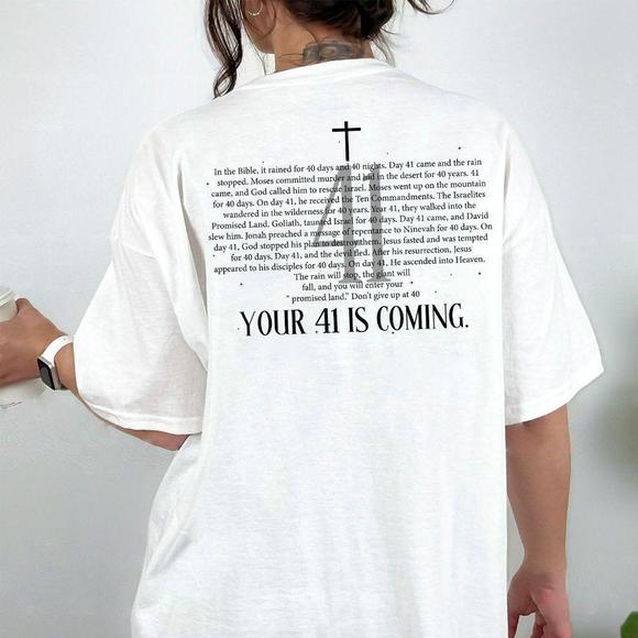 Other - Your 41 Is Coming Christian T-Shirt